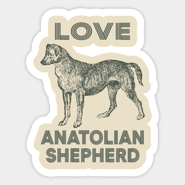 Love Anatolian Shepherd Dog Sticker by tabaojohnny